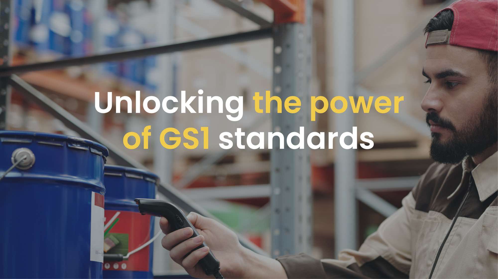 Maximise the benefits of complying with GS1 barcode standards to improve efficiency, safety, and visibility.