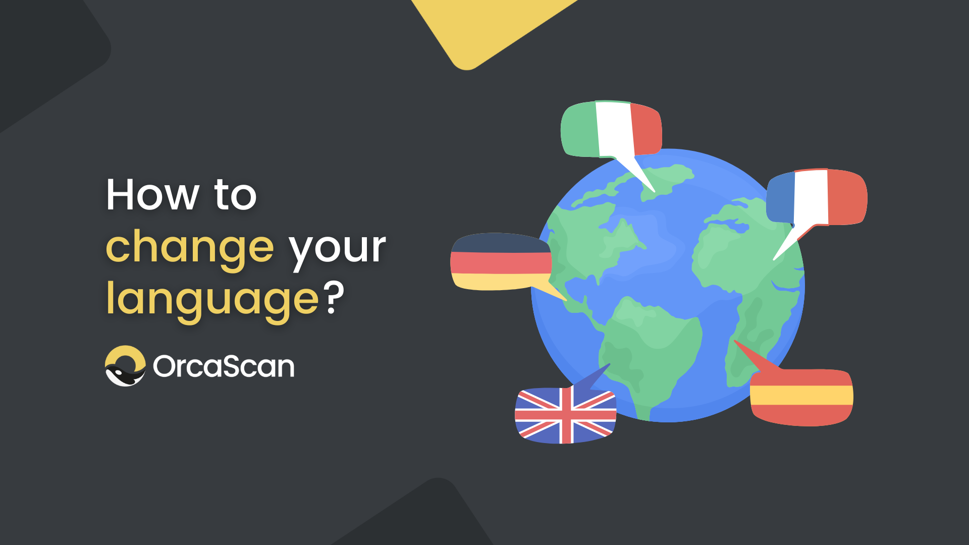 Changing Your Language in Orca Scan