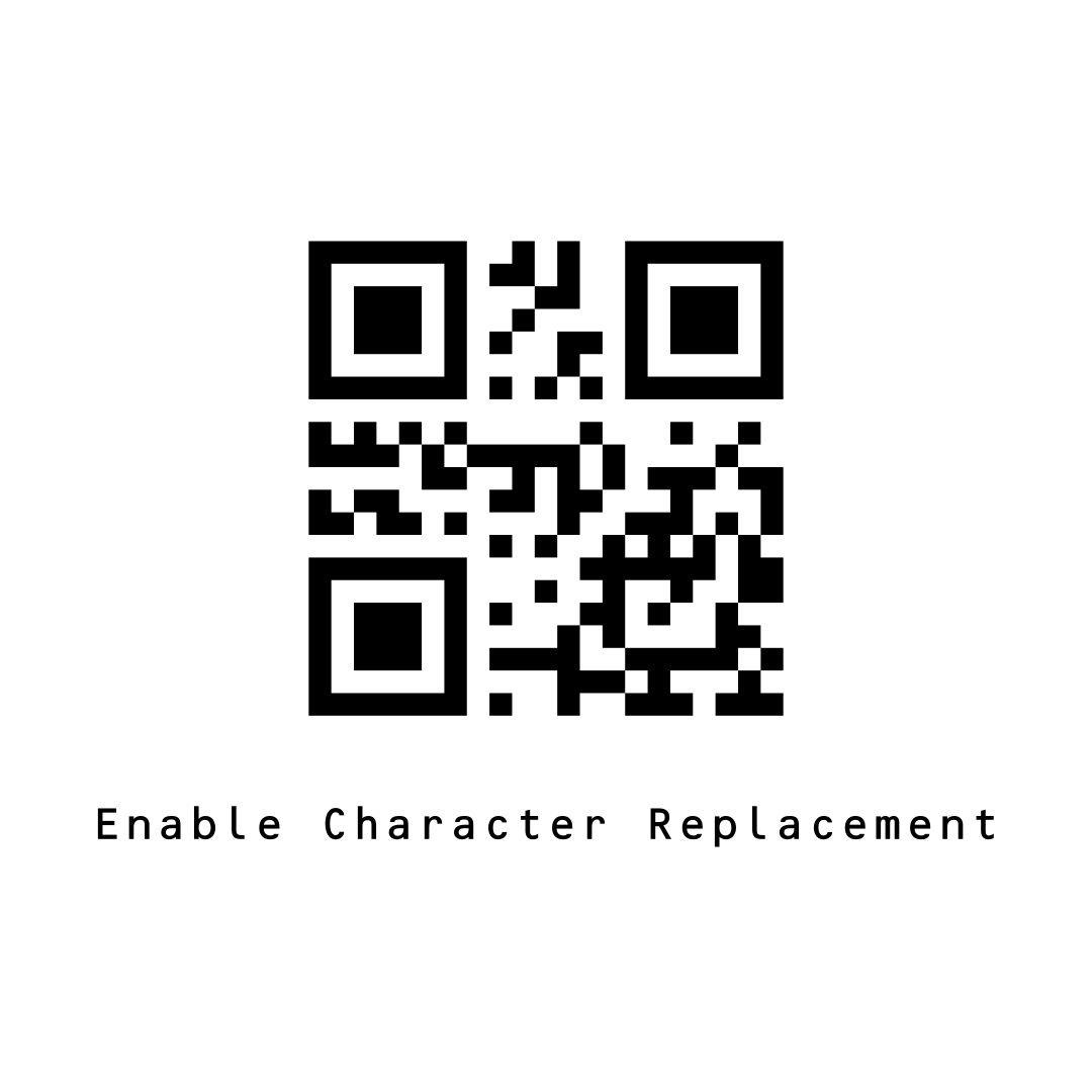 Enable character replacement barcode.