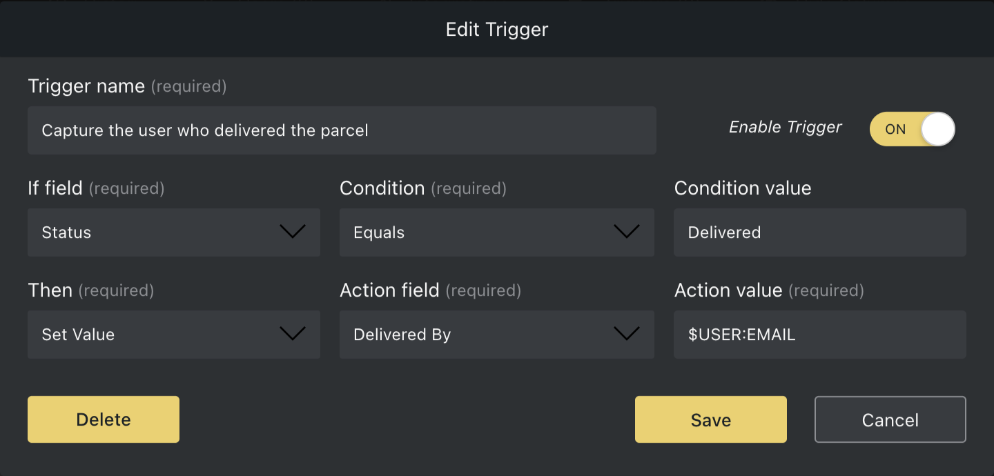 Trigger conditions needed to capture the user that delivered the parcel to the customer